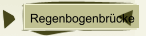 Regenbogenbr&uuml;cke