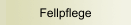 Fellpflege